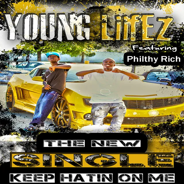 Keep Hatin on Me (Feat. Philthy Rich)