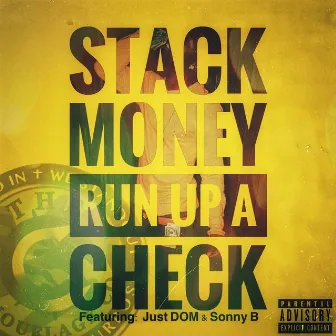 Run Up a Check by Stack Money