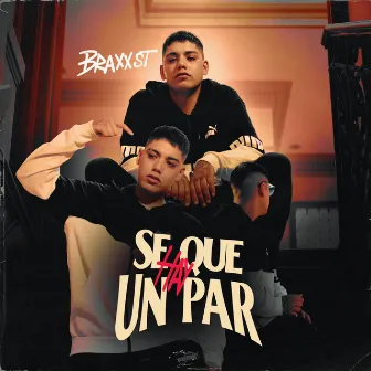 Se que hay un par by Braxx