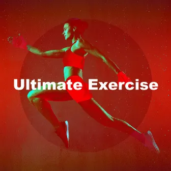 Ultimate Exercise by Unknown Artist