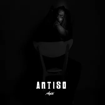 Antiso by Ayisi