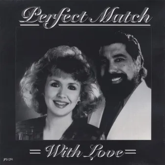 With Love by Perfect Match