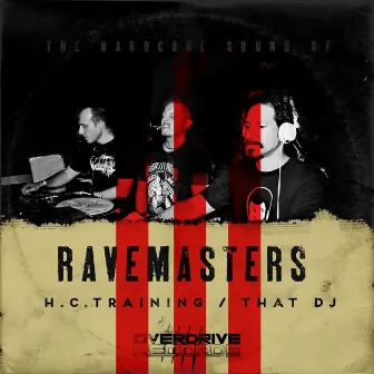 H.C. Training / That DJ by Rave Masters