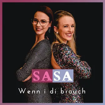 Wenn i di brauch by Sasa