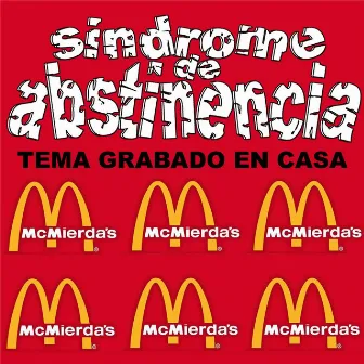 McMierda's by Síndrome de abstinencia