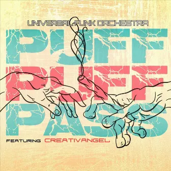 Puff Puff Pass by Universal Funk Orchestra