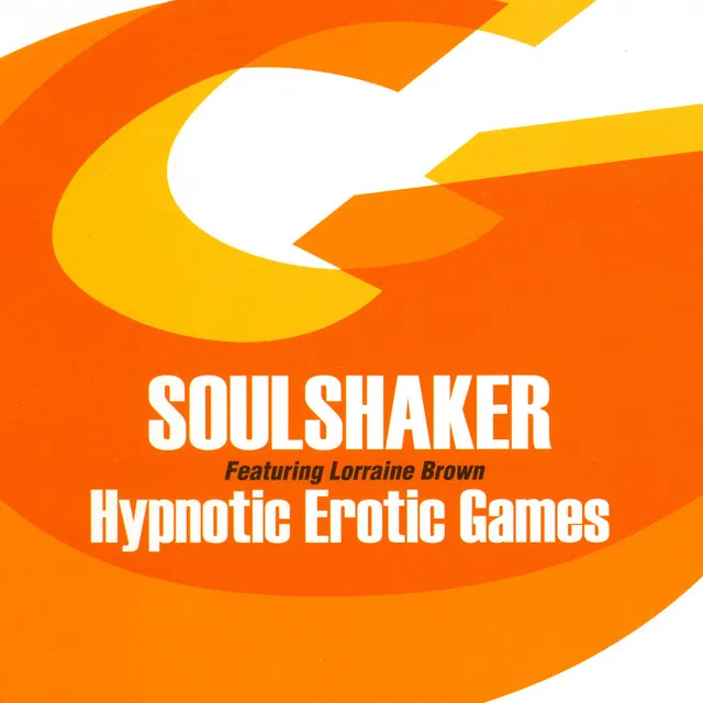 Hypnotic Erotic Games - Soulshaker featuring Lorraine Brown - Original Club Mix