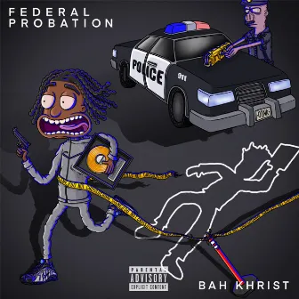 Federal Probation by Bah Khrist