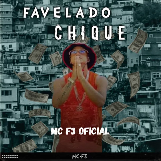 Favelado Chique