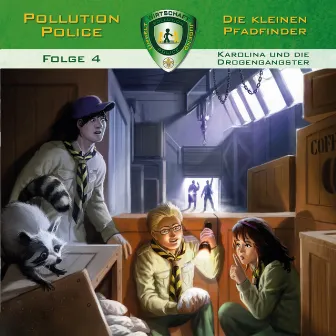 Folge 4: Karolina und die Drogengangster by Pollution Police