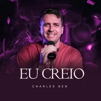 Eu Creio by Charles Ben