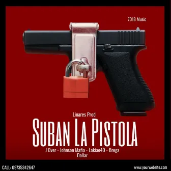 Suban La Pistola by Johnson Mafia