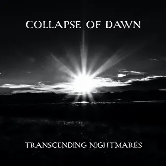 Transcending Nightmares (Instrumental) by Collapse of Dawn