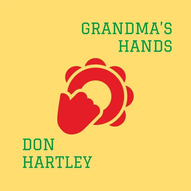 Grandma's Hands (Re-release)