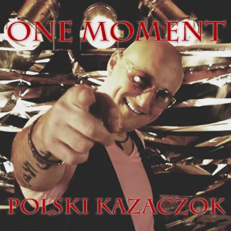 Polski kazaczok (Radio Edit) by One Moment