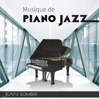 Musique de piano jazz by Jean Sombre