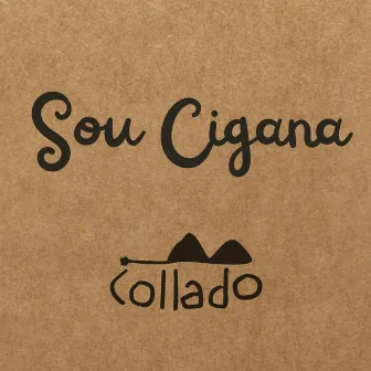 Sou cigana by Collado