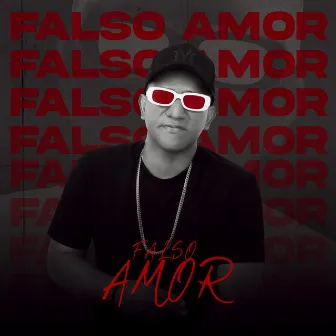 FALSO AMOR by Afd