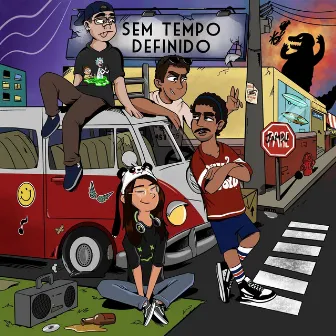 Sem Tempo Definido by Jambu