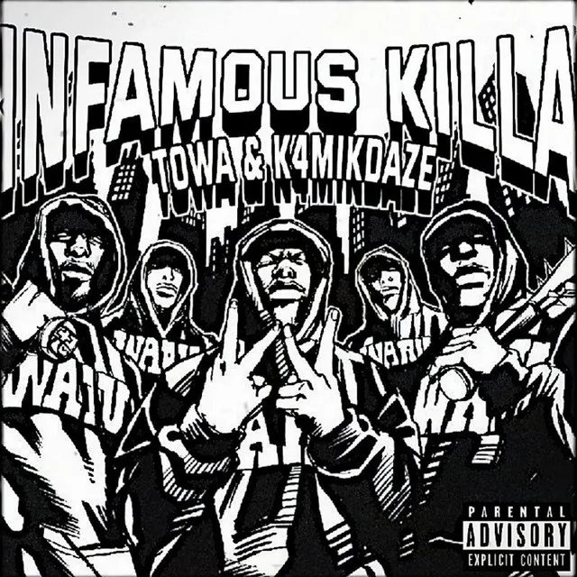 INFAMOUS KILLA