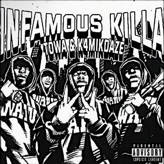 INFAMOUS KILLA by k4mikadze