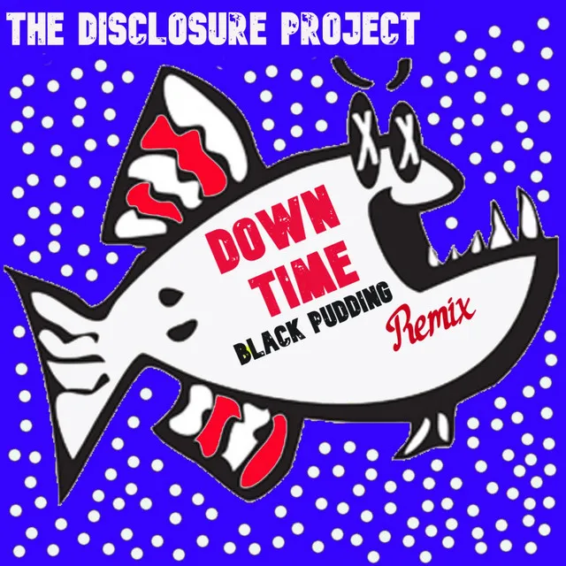 Down Time - Black Pudding Remix