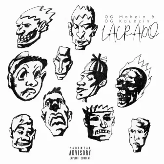 LACRADO by OG Mobzin