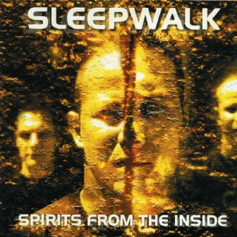 Spirits from the Inside by Sleepwalk