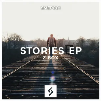 Stories EP by Z Box