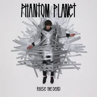 Raise The Dead by Phantom Planet