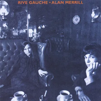 Rive Gauche by Alan Merrill