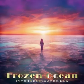 Frozen Ocean by Ela