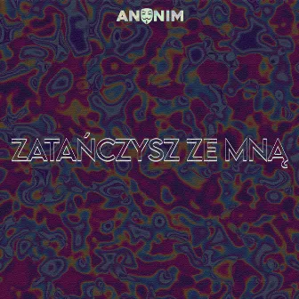 Zatańczysz ze mną by ANONIM