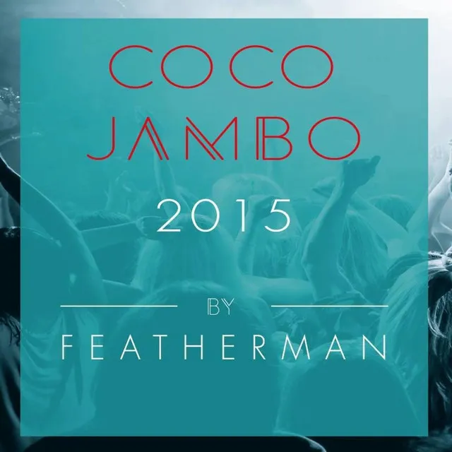 Coco Jambo 2015