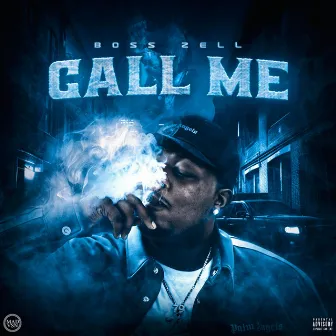 Call Me by Boss Zell