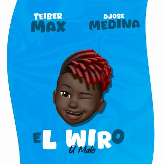 El Wiro (El Malo) by Djose Medina