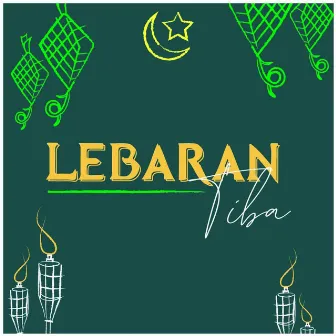 Lebaran Tiba by Fez