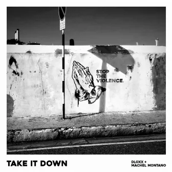 Take It Down by Dloxx