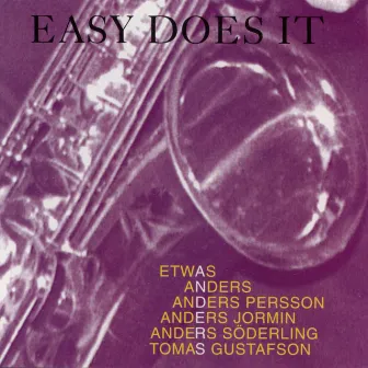 Easy Does It by Etwas Anders