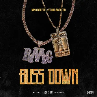 Buss Down (feat. Young Scooter) by Nino Breeze