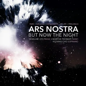 Ars Nostra: But Now the Night by Martha Thomas