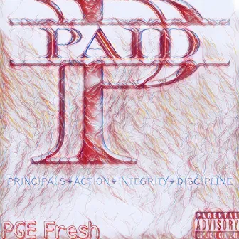 P.A.I.D by PGE Fresh