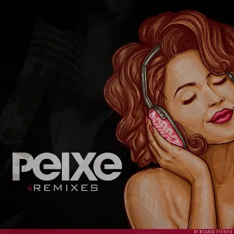 Peixe (Remixes) by Alexandre Peixe