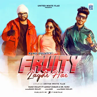 Fruity Lagdi Hai by Ramji Gulati