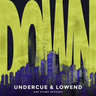 Down by LowEnd