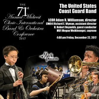 2017 Midwest Clinic: The United States Coast Guard Band, Concert 1 (Live) by Adam Williamson