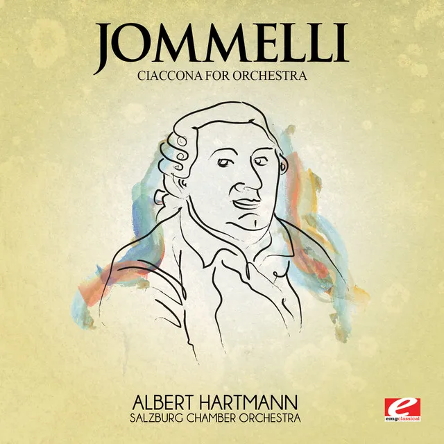 Jommelli: Ciaccona for Orchestra (Digitally Remastered)