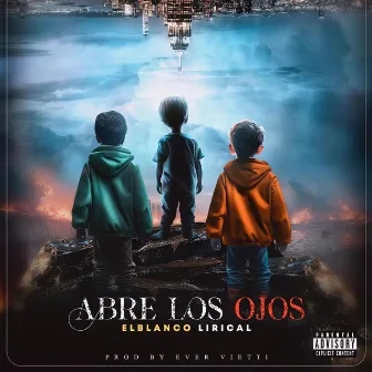 ABRE LOS OJOS by ELBLANCO LIRICAL