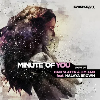 Minute of You (Ft. Nalaya Brown) [Part One] by Jim Jam