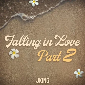 Falling In Love by JKING